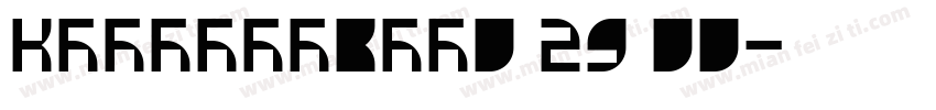 KSHNJLTVCM0 29 00字体转换